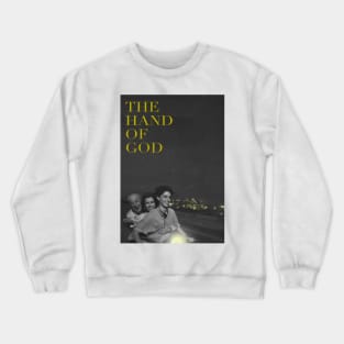 The Hand of God by Paolo Sorrentino Crewneck Sweatshirt